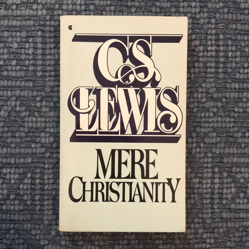 Mere Christianity by C.S. Lewis